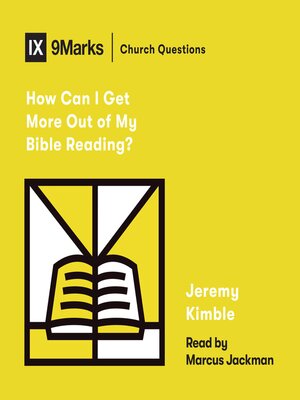 cover image of How Can I Get More Out of My Bible Reading?